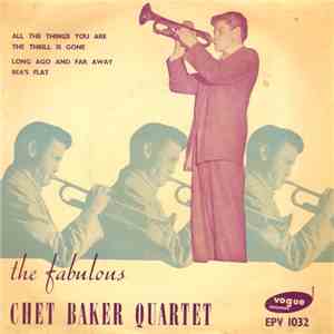 Chet Baker Quartet - The Fabulous Chet Baker Quartet