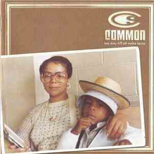 Common - One Day It'll All Make Sense (Dirty Version)