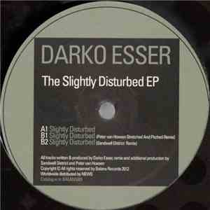 Darko Esser - Slightly Disturbed EP