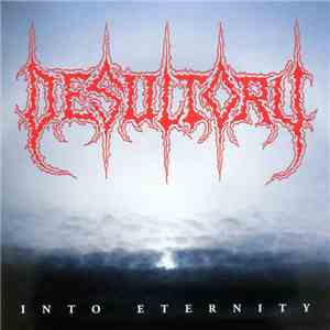 Desultory - Into Eternity