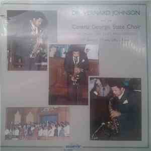 Dr. Vernard Johnson And The The Central Georgia State Choir - I Love To Praise His Name