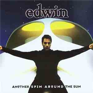 Edwin - Another Spin Around The Sun
