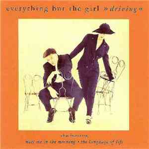 Everything But The Girl - Driving