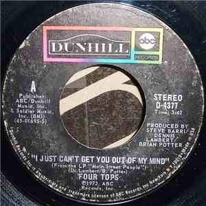 Four Tops - I Just Can't Get You Out Of My Mind / Am I My Brother's Keeper