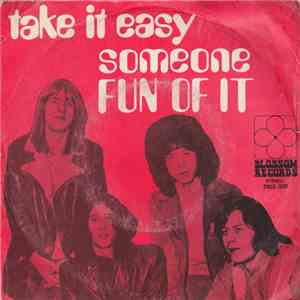 Fun Of It - Take It Easy / Someone