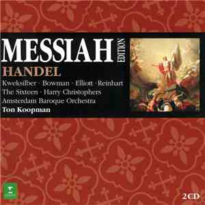 Handel – Amsterdam Baroque Orchestra, Ton Koopman - Messiah