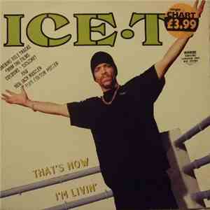 Ice-T - That's How I'm Livin'