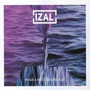 Izal - Magia & Efectos Especiales