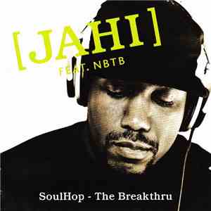 Jahi Feat. NBTB - Soulhop - The Breakthru