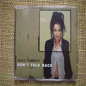 Kasey Chambers - Don't Talk Back