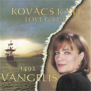 Kovács Kati - Love Game / Vangelis 1492