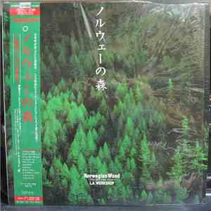 L.A. Workshop - Norwegian Wood (This Bird Has Flown)