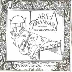 Lars A. Johansson - Tankar Vid Sängkanten