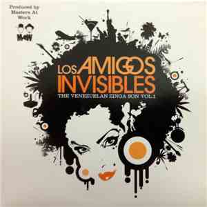 Los Amigos Invisibles - The Venezuelan Zinga Son Vol.1