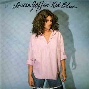 Louise Goffin - Kid Blue