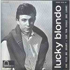 Lucky Blondo - Une Fille Me Sourit