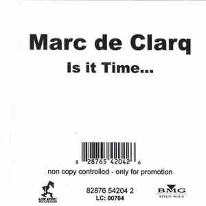 Marc De Clarq - Is It Time...