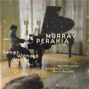 Murray Perahia - Songs Without Words