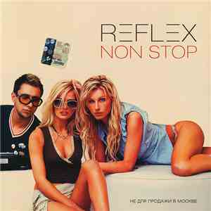 Reflex  - Non Stop