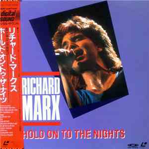 Richard Marx - Hold On To The Nights