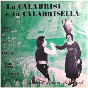 Rocco (Del Sud) Severino - Lu Calabrisi E La Calabrisella Mia / Lascio la Mia Mamma