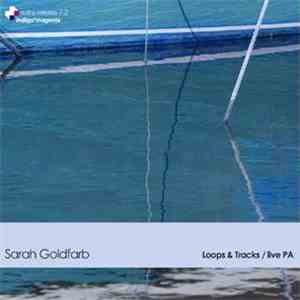 Sarah Goldfarb - Loops & Tracks / Live PA