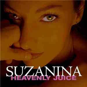 Suzanina - Heavenly Juice