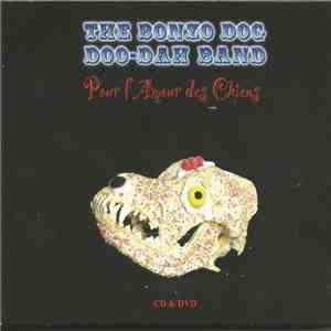The Bonzo Dog Doo-Dah Band - Pour L'Amour Des Chiens