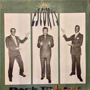 The Escorts - Back To Love
