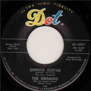 The Gringos - Gringo Guitar (Jarabe Tapatio) / Bandido