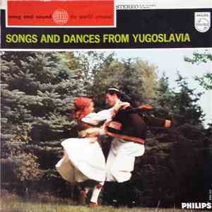 The National Yugoslav Dance Theatre - Songs And Dances From Yugoslavia