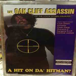 The Oak Cliff Assassin - A Hit On Da' Hitman?