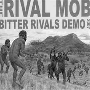 The Rival Mob - Bitter Rivals Demo 2007