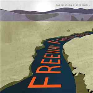 The Western States Motel - Freeway Freeway Riverbed