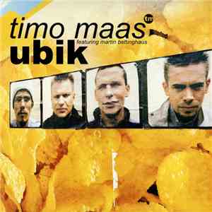 Timo Maas Featuring Martin Bettinghaus - Ubik