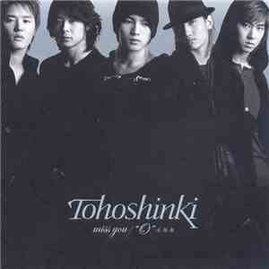 Tohoshinki - Miss You / 