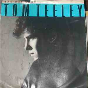 Tom Teeley - She Got Away