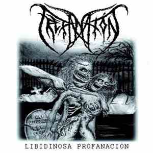 Trepanación - Libidinosa Profanación
