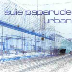 Șuie Paparude - Urban