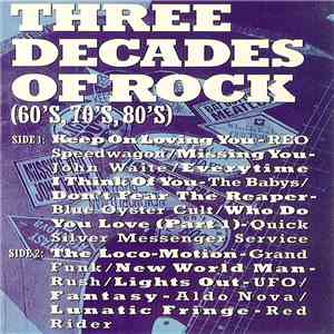 Various - 3 Decades Of Rock (60's, 70's, 80's)