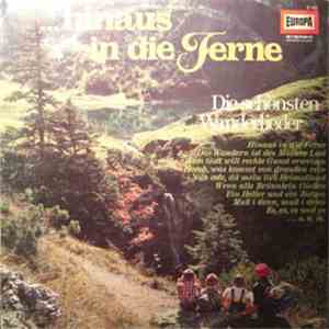 Various - Hinaus In Die Ferne (Die Schönsten Wanderlieder)