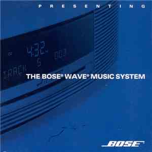 Various - Presenting The Bose Wave Music System