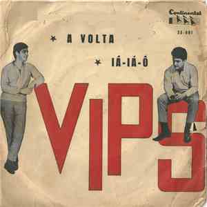 Vips - A Volta / Iá-Iá-Ô