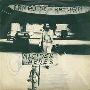 Alcides Neves - Tempo de Fratura