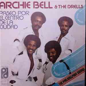 Archie Bell & The Drells - The Soul City Walk