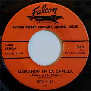 Beto Villa - Llorando En La Capilla