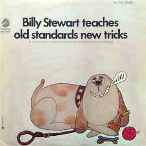 Billy Stewart - Billy Stewart Teaches Old Standards New Tricks