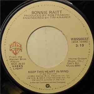 Bonnie Raitt - Keep This Heart In Mind