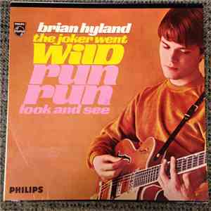Brian Hyland - The Joker Went Wild / Run, Run, Look And See