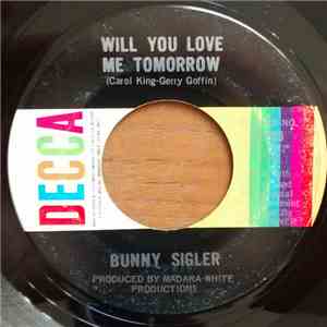 Bunny Sigler - Will You Love Me Tomorrow / Let Them Talk